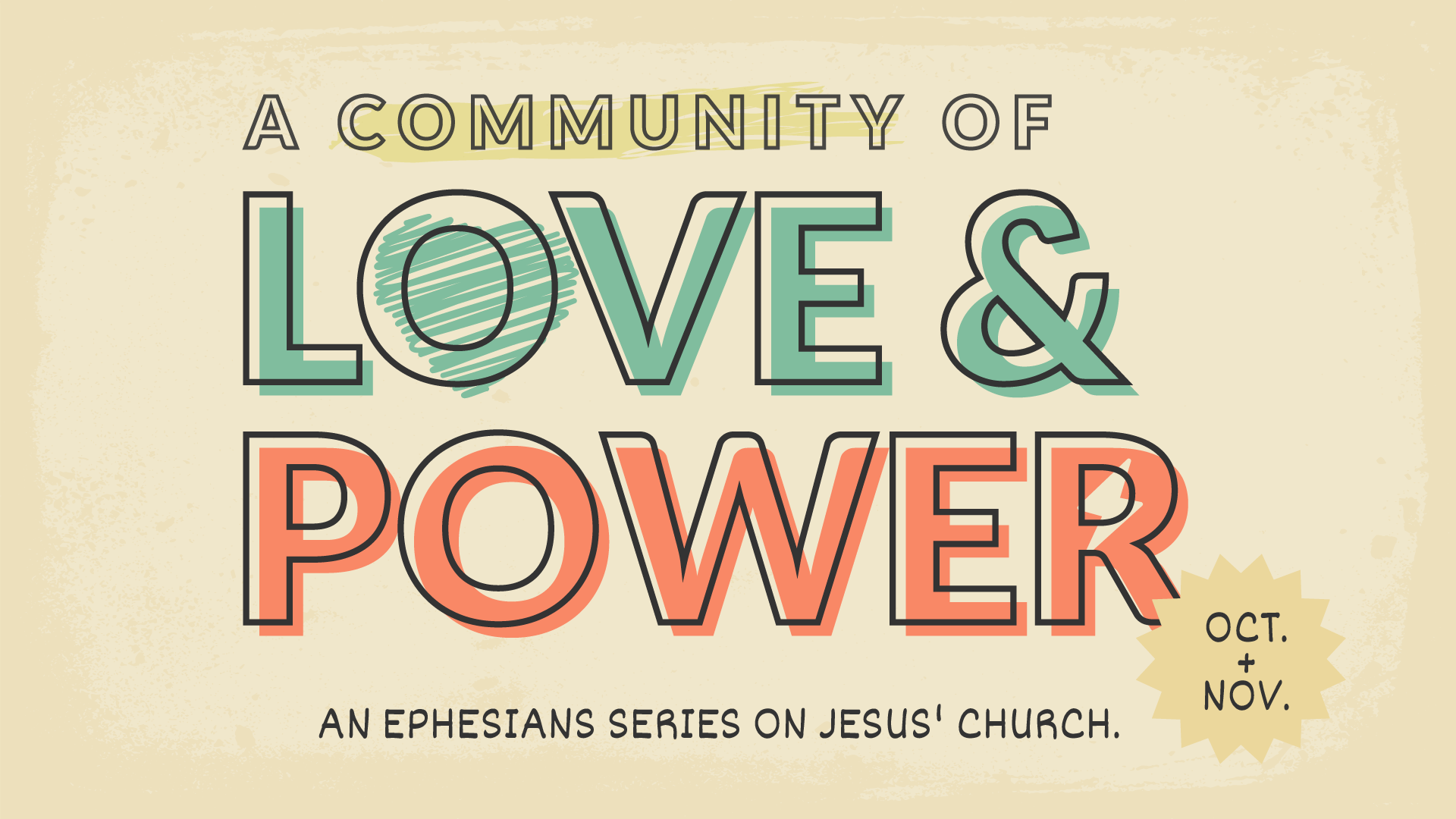 A Community of Love & Power – Pt. 4